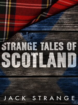 cover image of Strange Tales of Scotland
